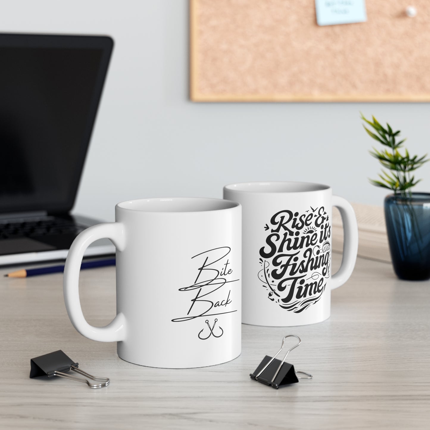 Rise and Shine It's Fishing Time- Ceramic Coffee Cups, 11oz, 15oz