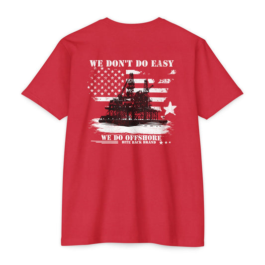 We Don't Do Easy T-shirt