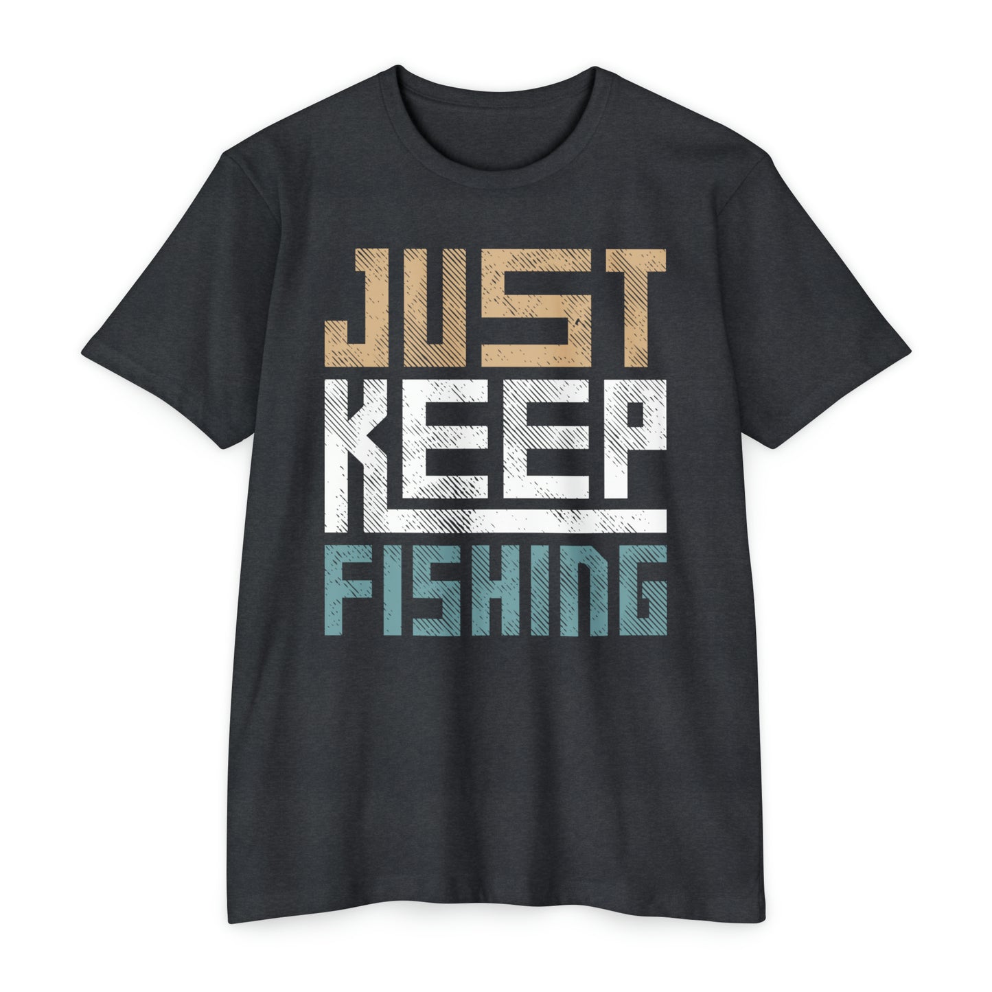 Just Keep Fishing T-shirt